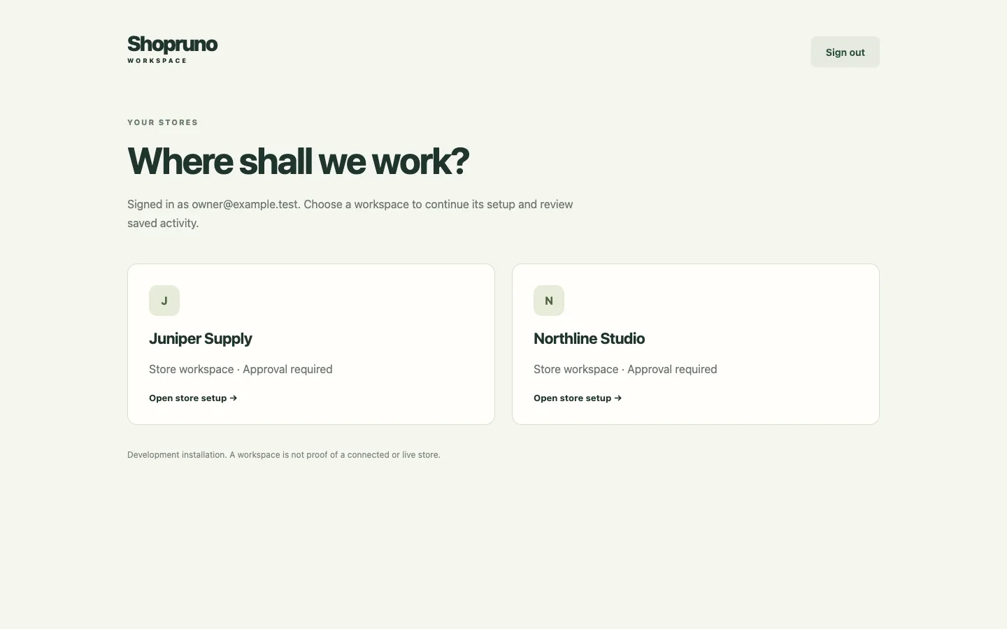 The store picker: two store cards, Juniper Supply and Northline Studio, under the heading Where shall we work?